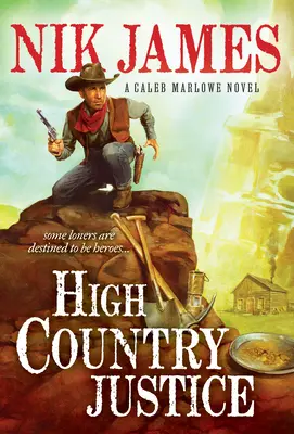 Vysokohorská spravodlivosť - High Country Justice