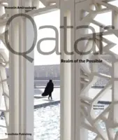 Katar - ríša možného - Qatar - Realm of the Possible