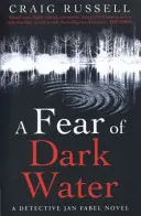 Strach z tmavej vody - Fear of Dark Water