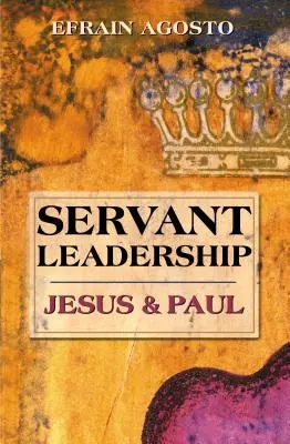Služobné vedenie: Ježiš a Pavol - Servant Leadership: Jesus and Paul