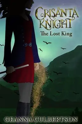Crisanta Knight: Kanta: Stratený kráľ - Crisanta Knight: The Lost King