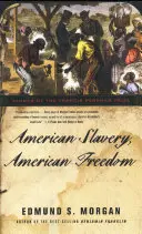 Americké otroctvo, americká sloboda - American Slavery, American Freedom