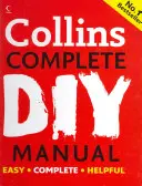 Collinsova kompletná príručka pre domácich majstrov - Collins Complete DIY Manual