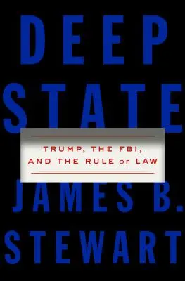 Deep State - Trump, FBI a právny štát - Deep State - Trump, the FBI, and the Rule of Law