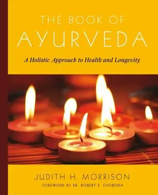 Kniha o ajurvéde - The Book of Ayurveda