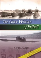 Siví vlci z Eribollu - The Grey Wolves of Eriboll