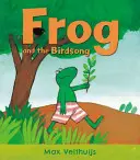 Žaba a vtáčí spev - Frog and the Birdsong