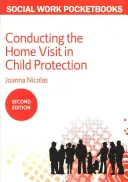 Vedenie domácej návštevy v oblasti ochrany detí - Conducting the Home Visit in Child Protection