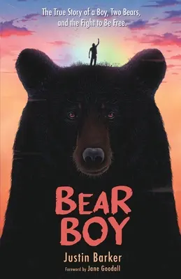 Medvedí chlapec: Pravdivý príbeh chlapca, dvoch medveďov a boja za slobodu - Bear Boy: The True Story of a Boy, Two Bears, and the Fight to Be Free