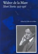 Walter de la Mare, Poviedky 1927-1956 - Walter de la Mare, Short Stories 1927-1956