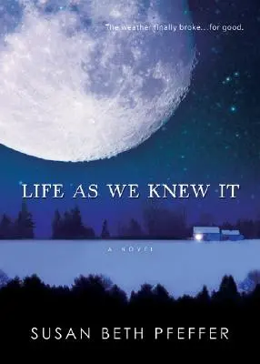 Život, ako sme ho poznali, 1 - Life as We Knew It, 1