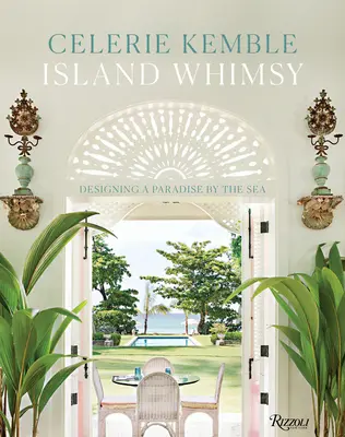 Ostrovný rozmar: Dizajn raja pri mori - Island Whimsy: Designing a Paradise by the Sea