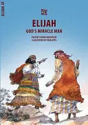 Boží zázrak: Príbeh Eliáša - God's Miracle Man: The Story of Elijah