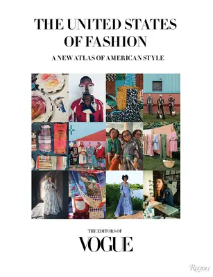 Spojené štáty módne: Nový atlas amerického štýlu - The United States of Fashion: A New Atlas of American Style