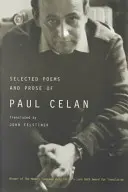 Vybrané básne a próza Paula Celana - Selected Poems and Prose of Paul Celan