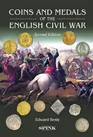 Mince a medaily anglickej občianskej vojny - Coins and Medals of the English Civil War