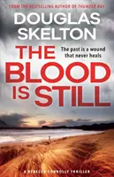 Krv sa nehýbe - triler Rebeccy Connollyovej - Blood is Still - A Rebecca Connolly Thriller