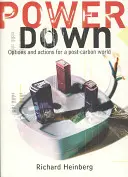 Powerdown - Možnosti a opatrenia pre post-uhlíkovú spoločnosť - Powerdown - Options and Actions for a Post-carbon Society