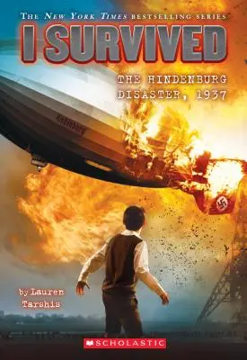 Prežil som katastrofu Hindenburgu, 1937 (Prežil som #13), 13 - I Survived the Hindenburg Disaster, 1937 (I Survived #13), 13