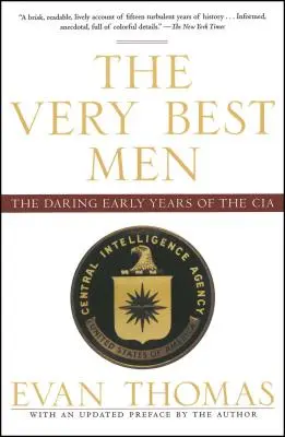 Najlepší muži: Odvážne začiatky CIA - The Very Best Men: The Daring Early Years of the CIA