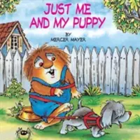 Len ja a moje šteniatko (Little Critter) - Just Me and My Puppy (Little Critter)