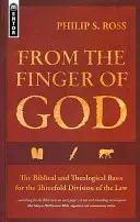 Z Božieho prsta: Biblický a teologický základ trojitého rozdelenia zákona - From the Finger of God: The Biblical and Theological Basis for the Threefold Division of the Law