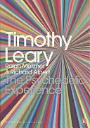 Psychedelická skúsenosť - Príručka na základe Tibetskej knihy mŕtvych - Psychedelic Experience - A Manual Based on the Tibetan Book of the Dead