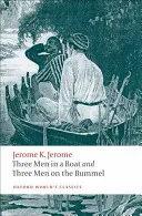 Traja muži v člne a traja muži na Bummel - Three Men in a Boat and Three Men on the Bummel