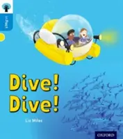 Oxford Reading Tree inFact: Oxford Level 3: Potápaj sa! Dive! - Oxford Reading Tree inFact: Oxford Level 3: Dive! Dive!