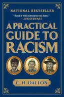 Praktický sprievodca rasizmom - A Practical Guide to Racism