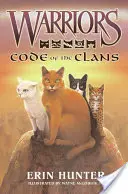 Bojovníci: Kód klanov - Warriors: Code of the Clans