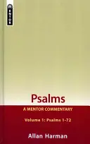 Žalmy 1. zväzok (Žalmy 1-72): Žalmy: 1. diel (1): Mentorský komentár - Psalms Volume 1 (Psalms 1-72): A Mentor Commentary