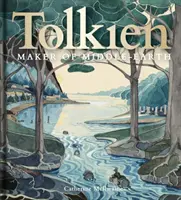 Tolkien: Stvoriteľ Stredozeme - Tolkien: Maker of Middle-Earth