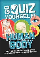 Kvíz!: Ľudské telo - Go Quiz Yourself!: Human Body