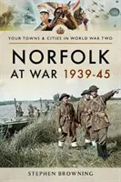 Norfolk vo vojne 1939-45 - Norfolk at War 1939-45