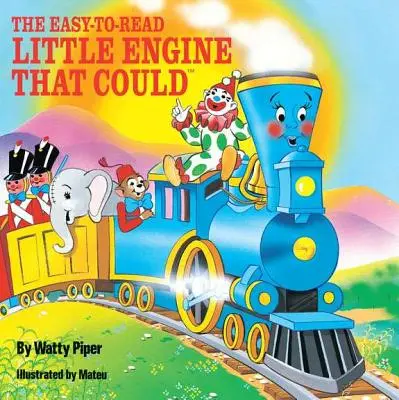 Ľahko čitateľný strojček, ktorý mohol - The Easy-To-Read Little Engine That Could