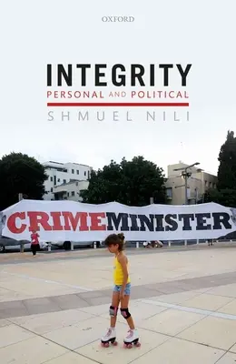 Bezúhonnosť, osobná a politická - Integrity, Personal, and Political