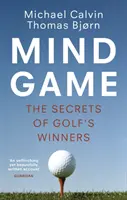 Hra mysle - tajomstvá golfových víťazov - Mind Game - The Secrets of Golf's Winners