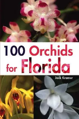 100 orchideí pre Floridu - 100 Orchids for Florida