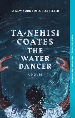 Vodná tanečnica - The Water Dancer