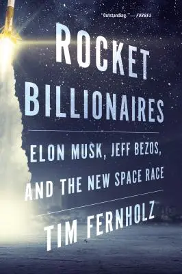 Raketoví miliardári: Elon Musk, Jeff Bezos a nové vesmírne preteky - Rocket Billionaires: Elon Musk, Jeff Bezos, and the New Space Race