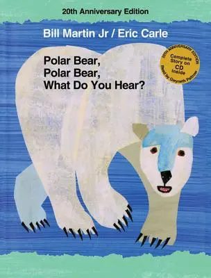 Ľadový medveď, ľadový medveď, čo počuješ? [S CD (Audio)] - Polar Bear, Polar Bear, What Do You Hear? [With CD (Audio)]