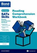 Bondove zručnosti na maturitných skúškach: Pracovný zošit na čítanie s porozumením 8-9 rokov - Bond SATs Skills: Reading Comprehension Workbook 8-9 Years