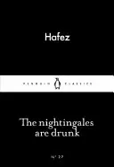 Slávici sú opití - Nightingales are Drunk