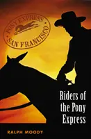 Jazdci Pony Expressu - Riders of the Pony Express