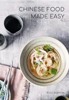 Jednoduché čínske jedlo - Chinese Food Made Easy