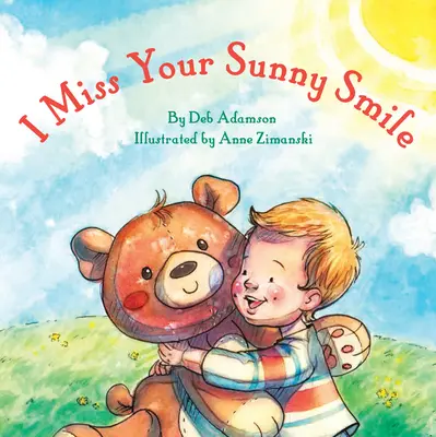 Chýba mi tvoj slnečný úsmev - I Miss Your Sunny Smile