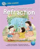 Timmy chápe lom svetla - Timmy Understands Refraction