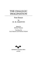 Dialógová imaginácia: Štyri eseje - The Dialogic Imagination: Four Essays