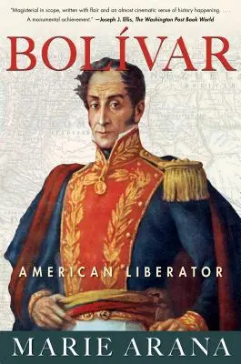Bolívar: Americký osloboditeľ - Bolivar: American Liberator